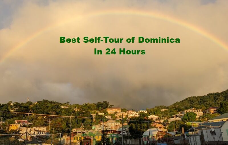 Dominica Travel Report