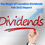 Canadian Dividends Income Report Feb 2023